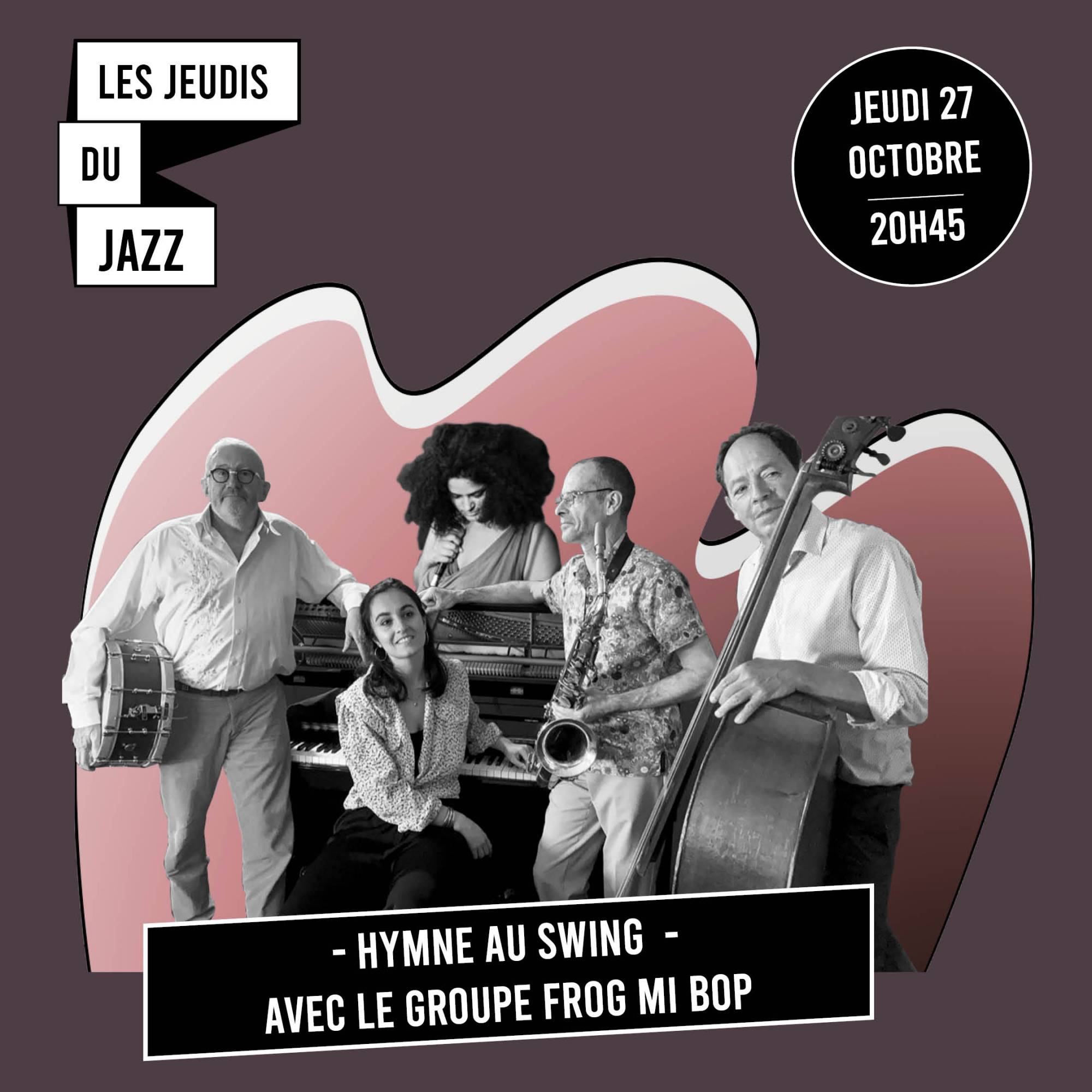 PASSÉ - Jazz & Swing des années 30 à 40 avec l'orchestre FROG MI BOP